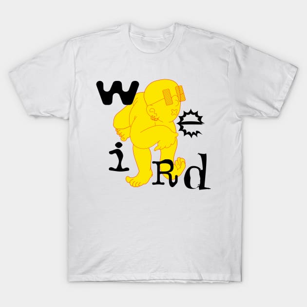 WeiRd T-Shirt by GAVIOLI